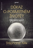 obálka: Experiment - Důkaz o posmrtném životě?