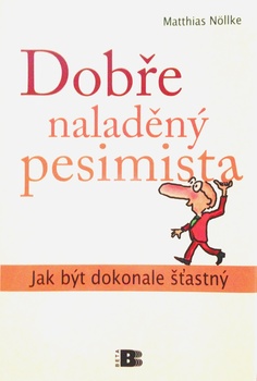 obálka: DOBŘE NALADĚNÝ PESIMISTA