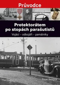 obálka: Protektorátem po stopách parašutistů