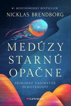 obálka: Medúzy starnú opačne