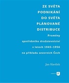 obálka: Ze světa podnikání do světa plánované distribuce