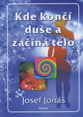 obálka: Kde končí duše a začíná tělo