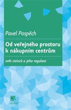 obálka: Od veřejného prostoru k nákupním centrům