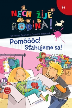 obálka: Pomóóóc! Sťahujeme sa! - Nech žije rodina!