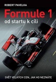 obálka: FORMULE 1: Od startu k cíli