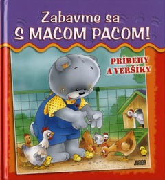 obálka: Zabavme sa s macom Pacom! - príbehy a veršíky