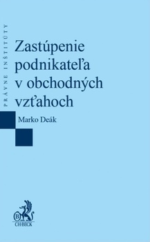 obálka: Zastúpenie podnikateľa v obchodných vzťahoch