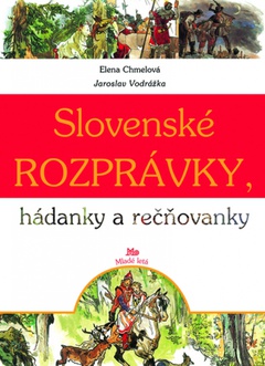 obálka: Slovenské rozprávky, hádanky a rečňovanky