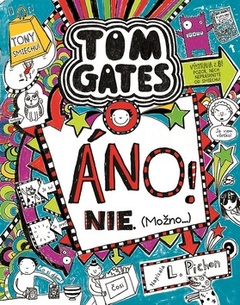 obálka: Tom Gates Áno! Nie. (Možno)