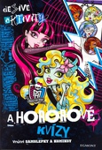 obálka: Monster High - Desivé aktivity a hororové kvízy