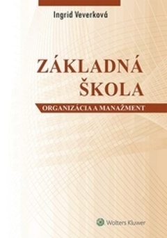 obálka: Základná škola - organizácia a manažment