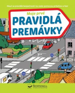 obálka: Moje prvé pravidlá premávky