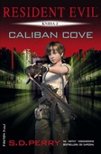 obálka: Resident Evil 2 - Caliban Cove