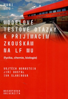 obálka: Modelové testové otázky k přijímacím zkouškám na LF MU