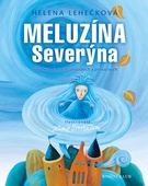 obálka: Meluzína Severýna