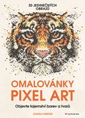 obálka: Omalovánky Pixel Art - Tajemství barev a tvarů