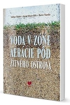 obálka: Voda v zóne areácie pôd Žitného ostrova