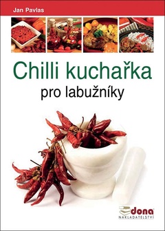 obálka: Chilli kuchařka pro labužníky