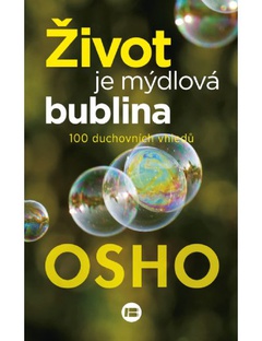 obálka: Život je mýdlová bublina