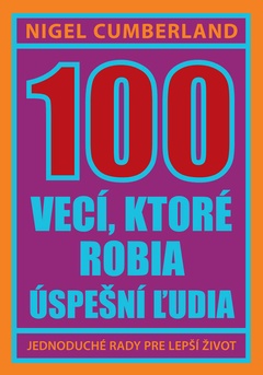 obálka: 100 vecí, ktoré robia úspešní ľudia