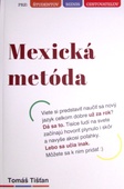 obálka: Mexická metóda