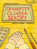 obálka: Trampoty člověka Sekory. Grafický román – gamebook