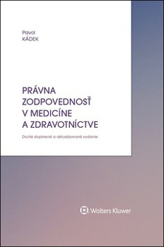 obálka: Právna zodpovednosť v medicíne a zdravotníctve