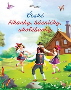 obálka: České říkanky, básničky, ukolébavky