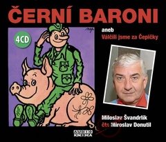 obálka: Černí baroni aneb Válčili jsme za Čepičky - KNP - 4 CD