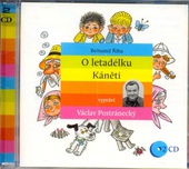 obálka: O letadélku Káněti - 2CD (Čte Václav Postránecký)