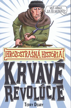 obálka: Krvavé revolúcie- Hrôzostrašná história