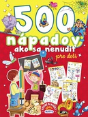 obálka: 500 nápadov ako sa nenudiť