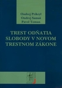 obálka: Trest odňatia slobody v novom Trestnom zákone