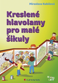 obálka: Kreslené hlavolamy pro malé šikuly