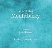 obálka: Janka Bezek, Milan Rúfus: Modlitbičky