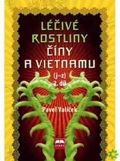 obálka: Léčivé rostliny Číny a Vietnamu - 2. díl (j-z)