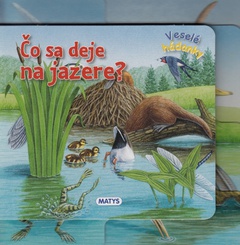 obálka: Čo sa deje na jazere?