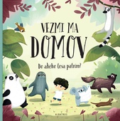 obálka: Vezmi ma domov: Do akého lesa patrím?