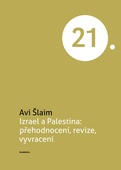 obálka: Izrael a Palestina: přehodnocení, revize, vyvracení