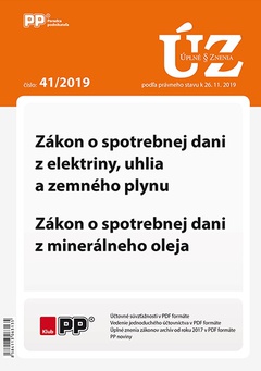 obálka: UZZ 41/2019 Zákon o spotrebnej dani z elektriny, uhlia a zemného plynu, Zákon o spotrebnej dani z mi