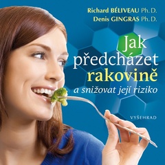 obálka: Jak předcházet rakovině a snížit riziko jejího výskytu