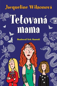 obálka: Jacqueline Wilsonová | Tetovaná mama