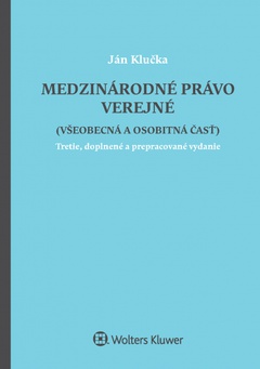 obálka: Medzinárodné právo verejné - všeobecná a osobitná časť, 3. vyd.