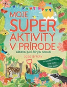 obálka: Moje super aktivity v prírode