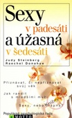 obálka: Sexy v padesáti a úžasná v šedesáti