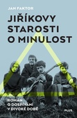 obálka: Jiříkovy starosti o minulost