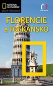 obálka:  Florencie a Toskánsko - Velký průvodce National Geographic