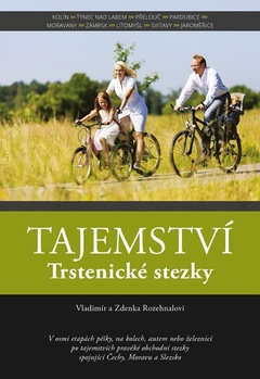 obálka: Tajemství Trstenické stezky