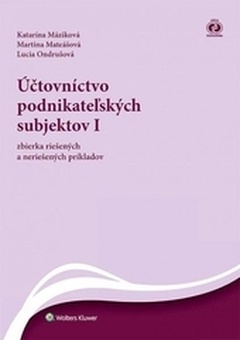 obálka: Účtovníctvo podnikateľských subjektov I - zbierka riešených a neriešených príkladov