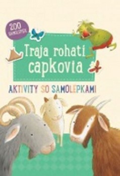 obálka: Traja rohatí capkovia-Aktivity so samolepkami